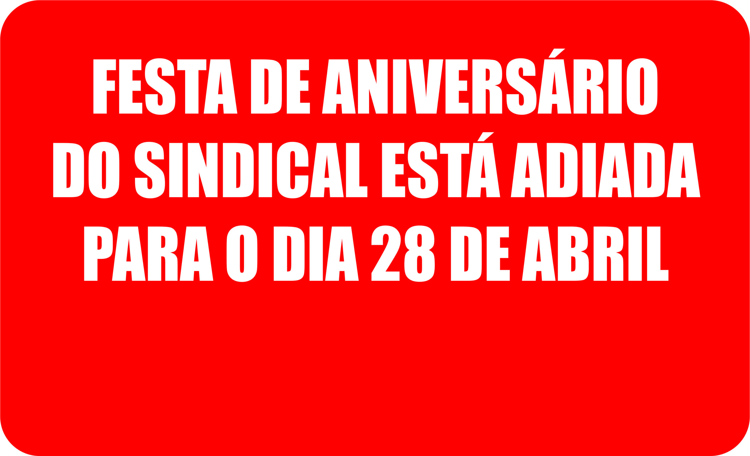 Leia mais sobre o artigo Festa de hoje cancelada!